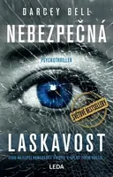 Nebezpečná laskavost - Darcey Bell