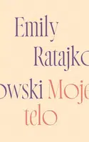 Moje telo - Emily Ratajkowski