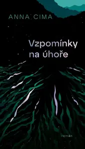 Vzpomínky na úhoře - Anna Cima