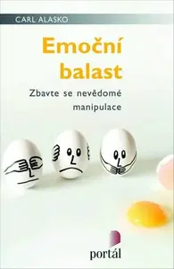 Emoční balast - Carl Alasko