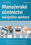 Manažerské účetnictví veřejného sektoru - Miroslav Máče - e-kniha