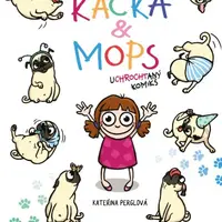 Kačka & Mops - Kateřina Perglová - e-kniha