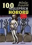 100 nejlepších hororů - Miloslav Švandrlík - e-kniha
