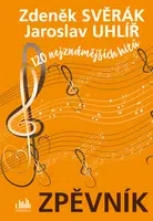 Zpěvník - Zdeněk Svěrák a Jaroslav Uhlíř - Zdeněk Svěrák, Jaroslav Uhlíř - e-kniha