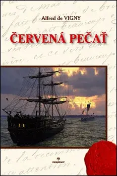 Červená pečať - Alfred de Vigny