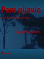 Paní pijavic - Jana Pacáková