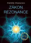 Zákon rezonance - Pierre Franckh