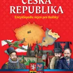 Česká republika Encyklopedie nejen pro školáky