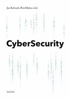 CyberSecurity - kolektiv autorů, Jan Kolouch, Pavel Bašta