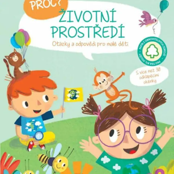 Proč? Životní prostředí