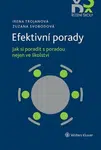 Efektivní porady - Irena Trojanová, Zuzana Svobodová