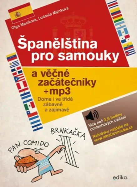 Španělština pro samouky a věčné začátečníky - Ludmila Mlýnková, Olga Macíková - e-kniha
