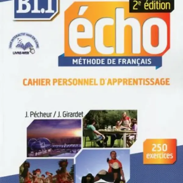 Écho B1.1: Cahier d´exercices + CD, 2ed - Jacques Pecheur