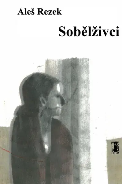 Sobělživci - Aleš Rezek