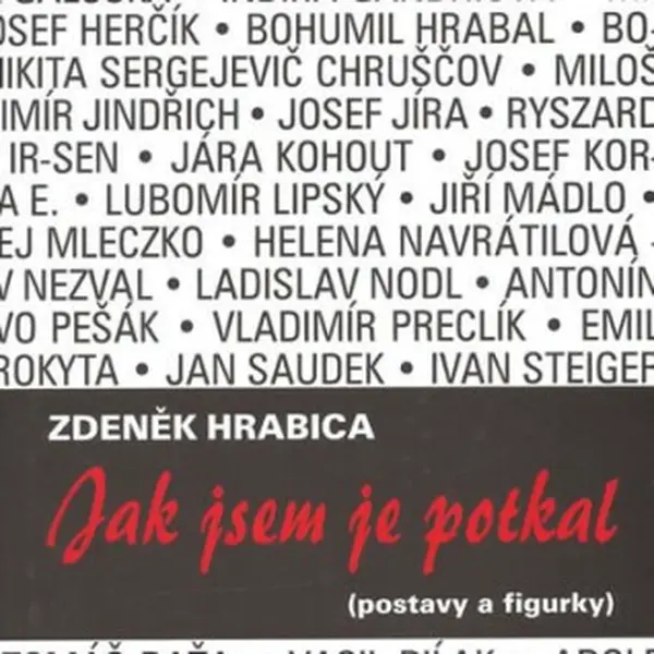 Jak jsem je potkal (postavy a figurky) - Zdeněk Hrabica