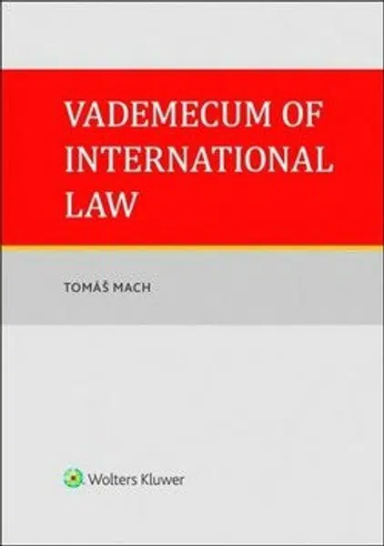 Vademecum of International Law - Mach Tomáš