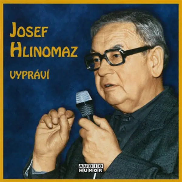 Josef Hlinomaz vypráví - audiokniha