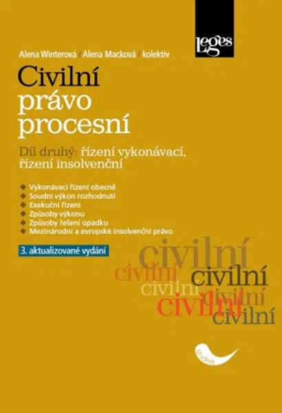 Civilní právo procesní 2 - Řízení vykonávací, řízení insolvenční - Alena Winterová, Alena Macková