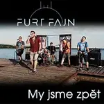 Furt Fajn – My jsme zpět