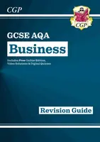 GCSE Business AQA Revision Guide (with Online Edition, Videos & Quizzes) - CGP Books
