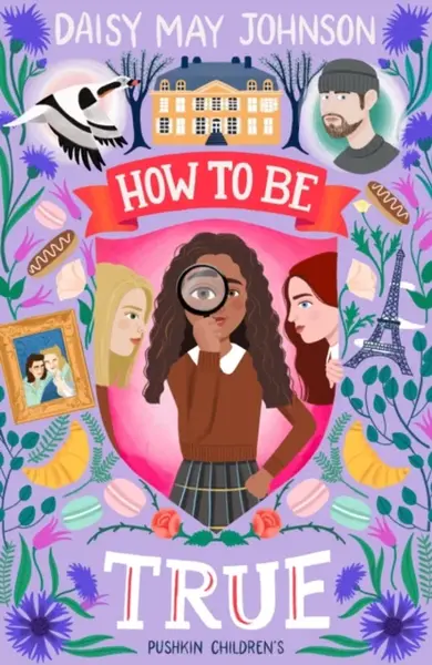 How to Be True - Daisy May Johnson