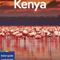 Lonely Planet Kenya - Lonely Planet, Shawn Duthie, Julie Olum, Neema Githere, Nanjala Nyabola, Mwende Mutuli Musau