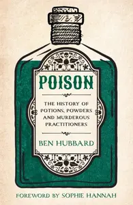 Poison - Ben Hubbard
