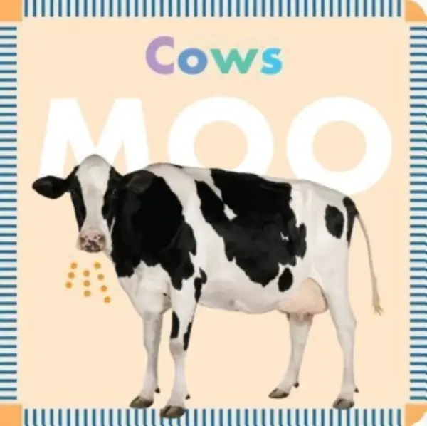 Farm Animals: Cows Moo - Rebecca Glaser