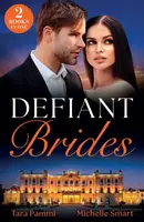 Defiant Brides - Tara Pammi, Michelle Smart
