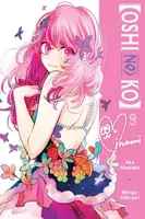 [Oshi No Ko], Vol. 9 - Aka Akasaka, Abigail Blackman, Taylor Engel, Mengo Yokoyari