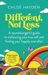 Different, Not Less - Chloe Hayden