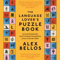 The Language Loverâ€™s Puzzle Book - Alex Bellos