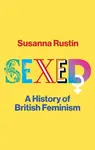 Sexed - Susanna Rustin