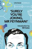Surely You're Joking Mr Feynman - Richard Phillips Feynman