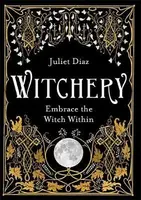 Witchery - Juliet Diaz