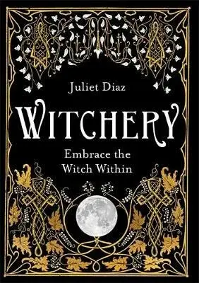 Witchery - Juliet Diaz