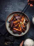 The Vegan Chinese Kitchen - Hannah Che
