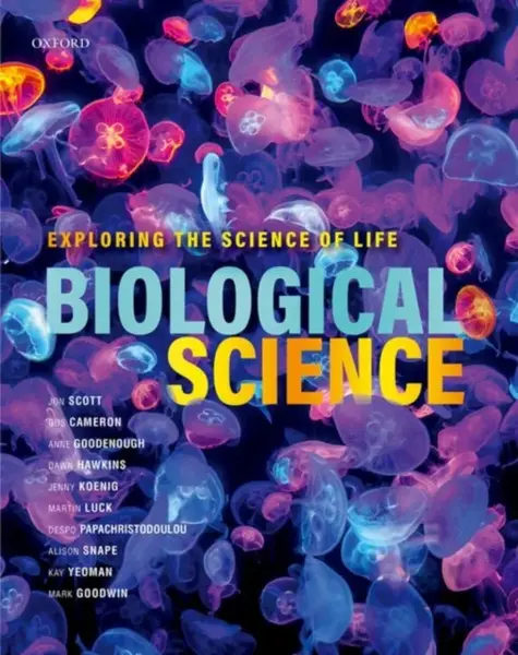 Biological Science - Despo Papachristodoulou, Scott Jon, Alison  Snape, Martin  Luck, Mark  Goodwin, Kay  Yeoman, Jenny  Koenig, Gus  Cameron, Dawn  H
