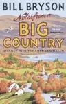 Notes from A Big Country - Bill Bryson