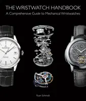The Wristwatch Handbook - Otakáro Schmidt