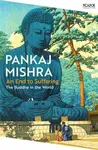An End to Suffering - Mishra Pankaj