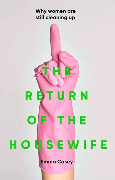 Return of the Housewife - Casey Emma
