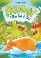 Froggy - Paige Walshe