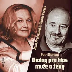 Dialog pro hlas muže a ženy - Petr Skarlant - audiokniha