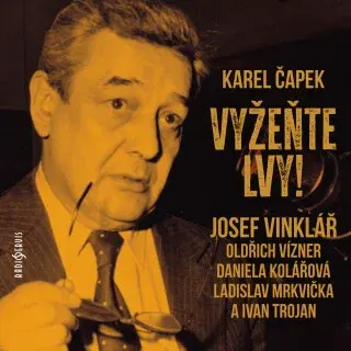 Vyžeňte lvy! - Karel Čapek - audiokniha
