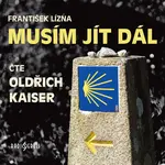 Musím jít dál - František Lízna - audiokniha