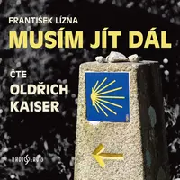 Musím jít dál - František Lízna - audiokniha