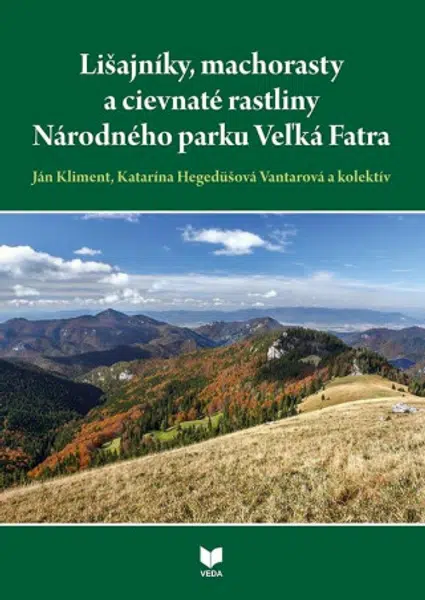 Lišajníky, machorasty a cievnaté rastliny - Ján Kliment