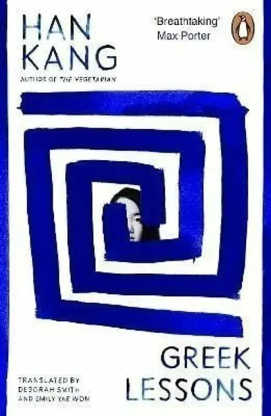 Greek Lessons - Han Kang