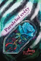 Paralelní světy-poslední potomek - Jenny Naomi